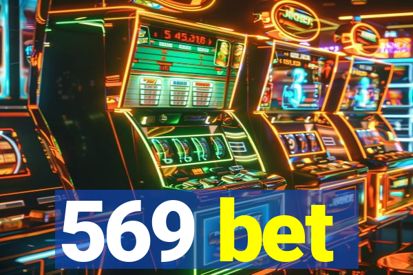 569 bet